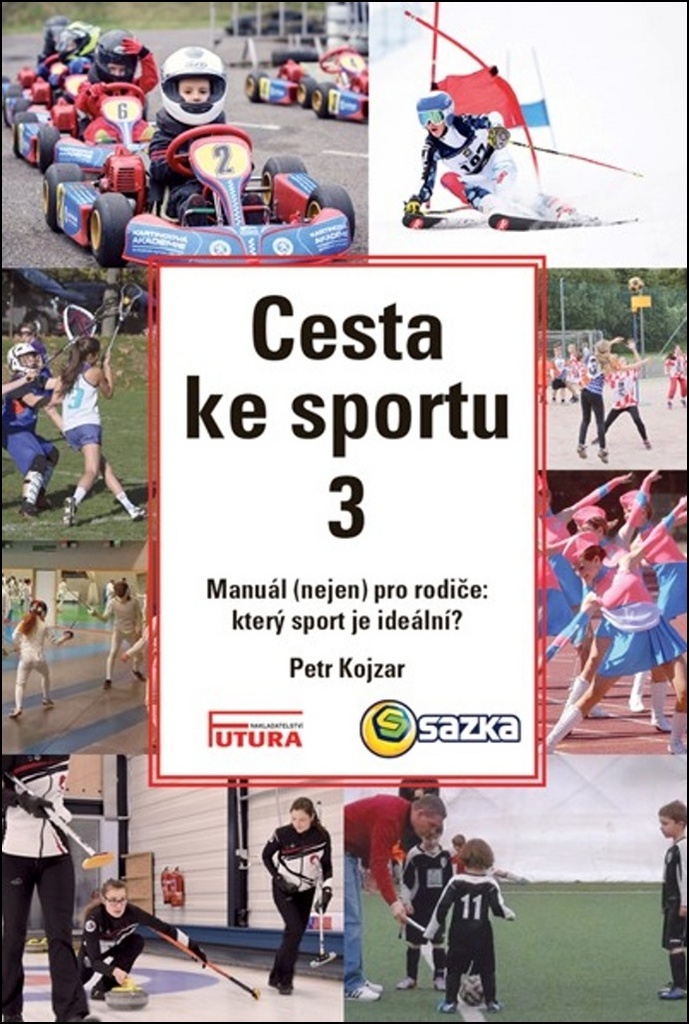 Cesta ke sportu 3 - Petr Kojzar