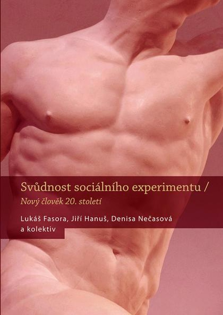 Svůdnost sociálního experimentu - Jiří Hanuš