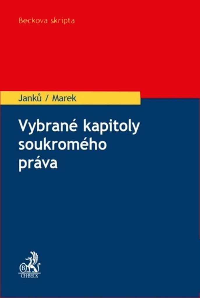 Vybrané kapitoly soukromého práva - Marek Janků