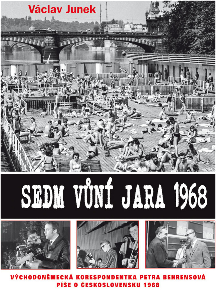 Sedm vůní jara 1968 - Václav Junek