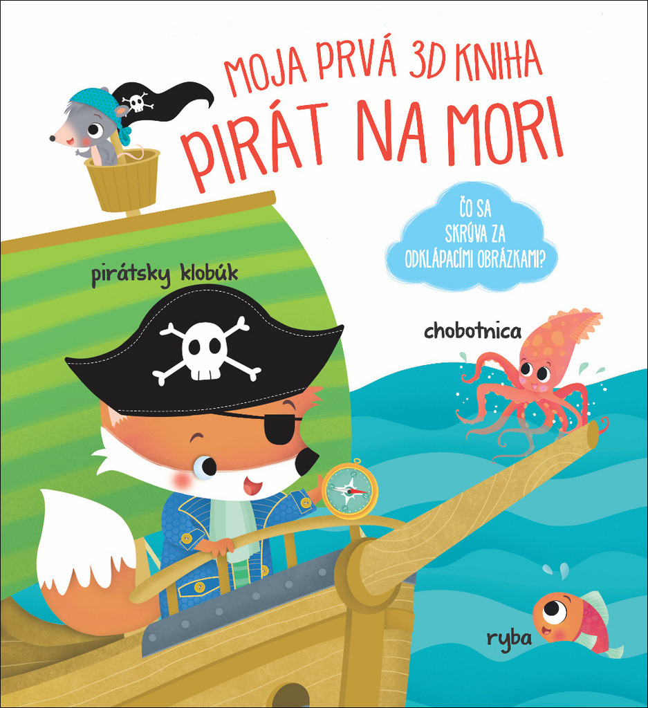 Moja prvá 3D kniha Piráti na mori