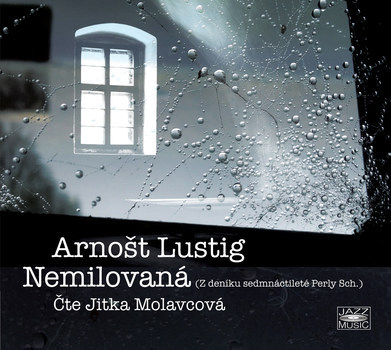 Nemilovaná - Arnošt Lustig