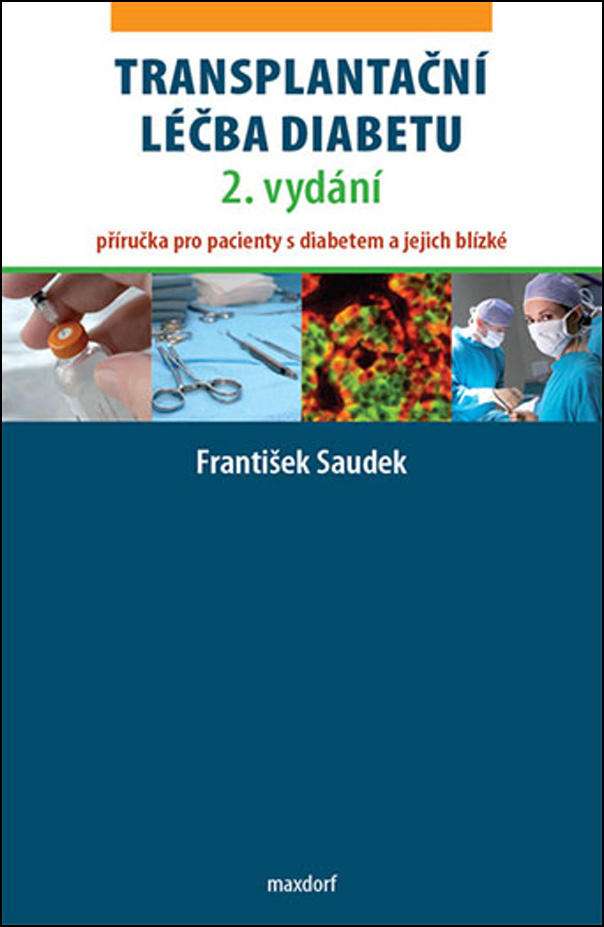 Transplantační léčba diabetu - František Saudek