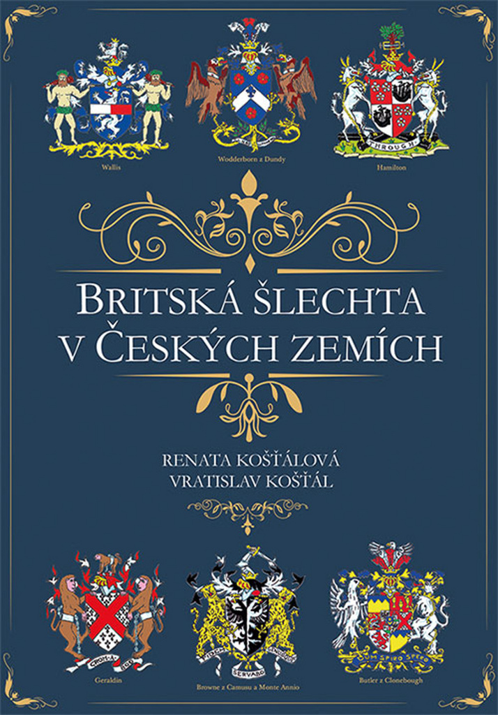 Britská šlechta v Českých zemích - Vratislav Košťál