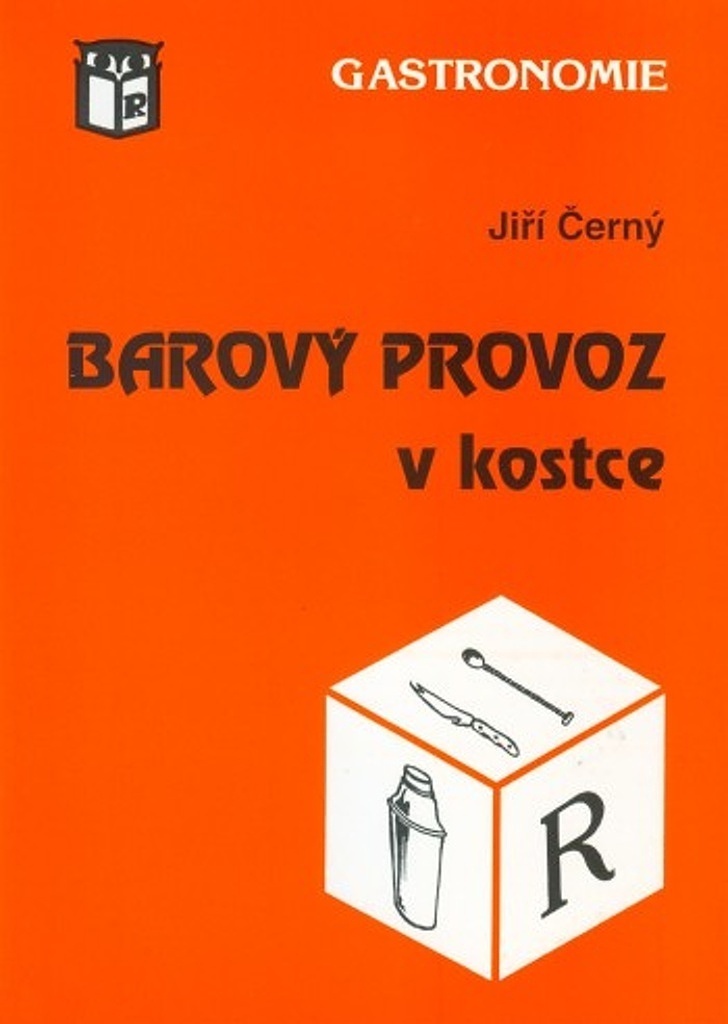 Barový provoz v kostce - Jiří Černý