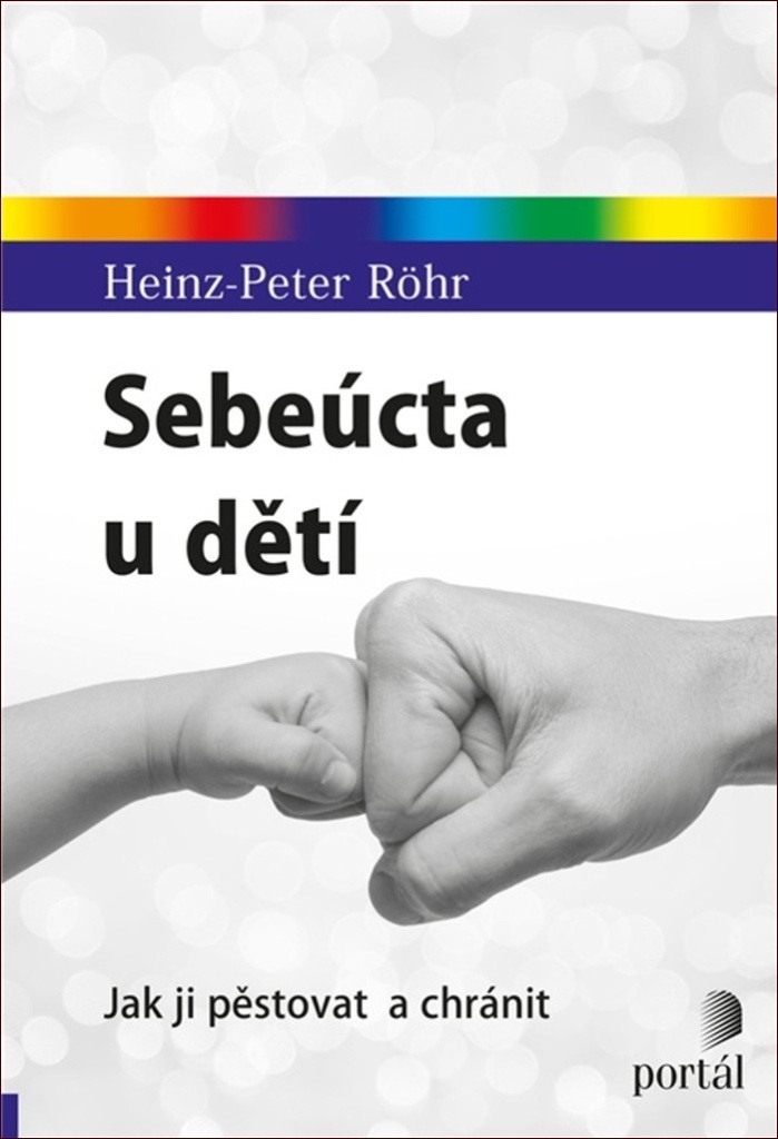 Sebeúcta u dětí - Heinz-Peter Röhr