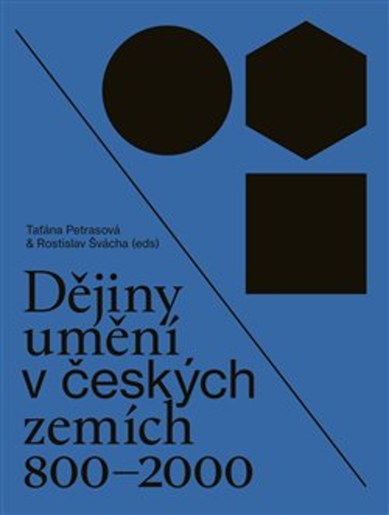 Dějiny umění v českých zemích 800 - 2000 - Taťána Petrasová