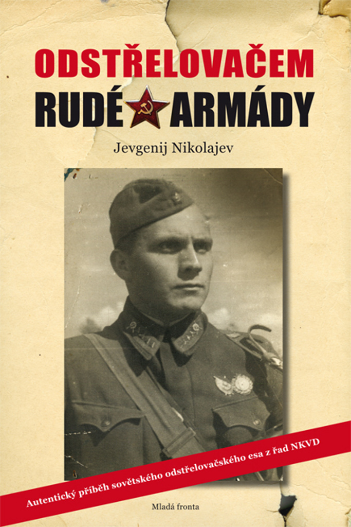 Odstřelovačem Rudé armády - Jevgenij Nikolajev