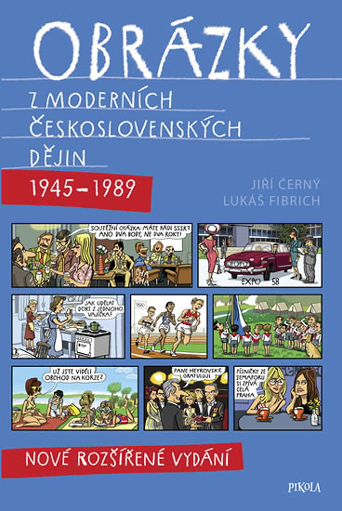 Obrázky z moderních československých dějin (1945–1989) - Jiří Černý