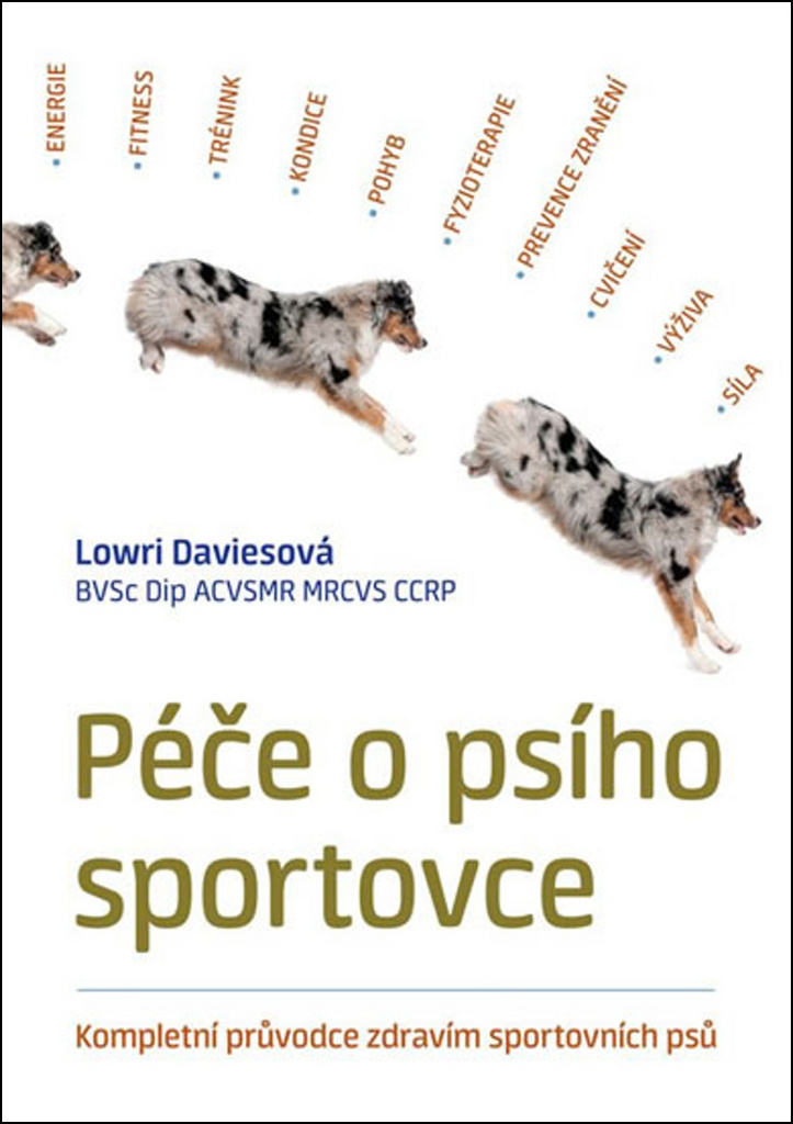 Péče o psího sportovce - Lowri Daviesová