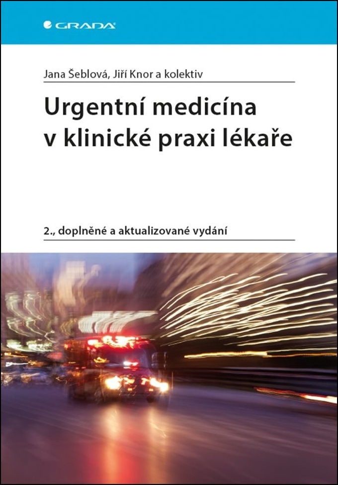 Urgentní medicína v klinické praxi lékaře - Jiří Knor