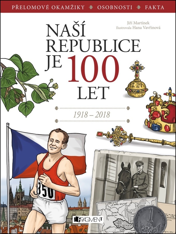 Naší republice je 100 let - Jiří Martínek