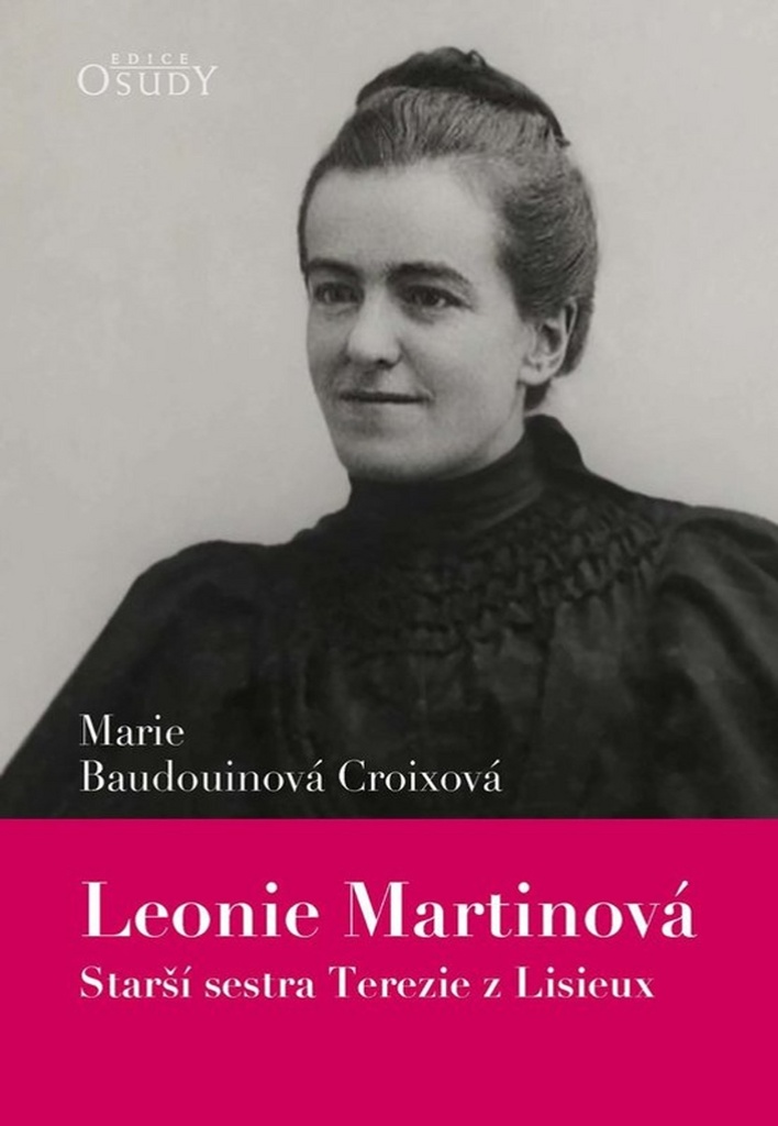 Leonie Martinová - Marie Baudouinová Croixová