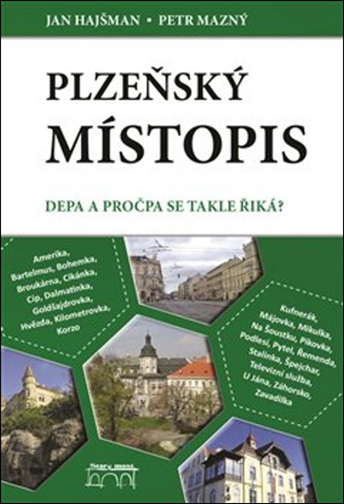 Plzeňský místopis - Petr Mazný