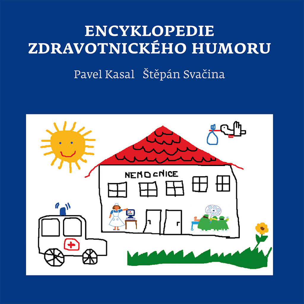 Encyklopedie zdravotnického humoru - Štěpán Svačina