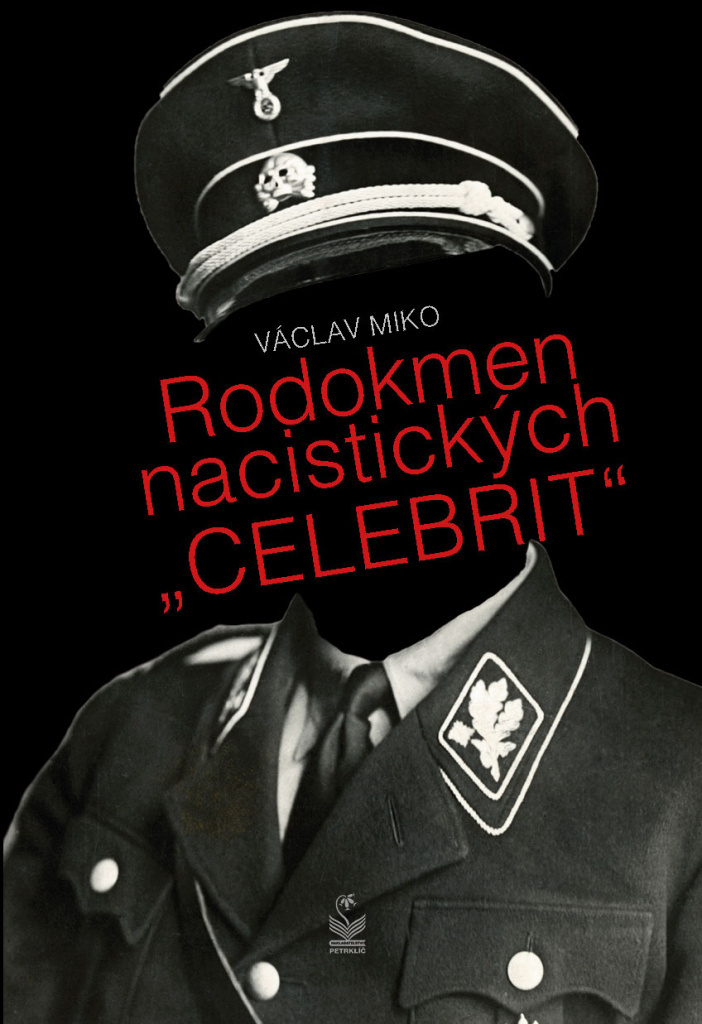 Rodokmen nacistických „celebrit“ - Václav Miko