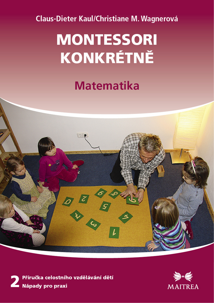 Montessori konkrétně 2 - Claus-Dieter Kaul