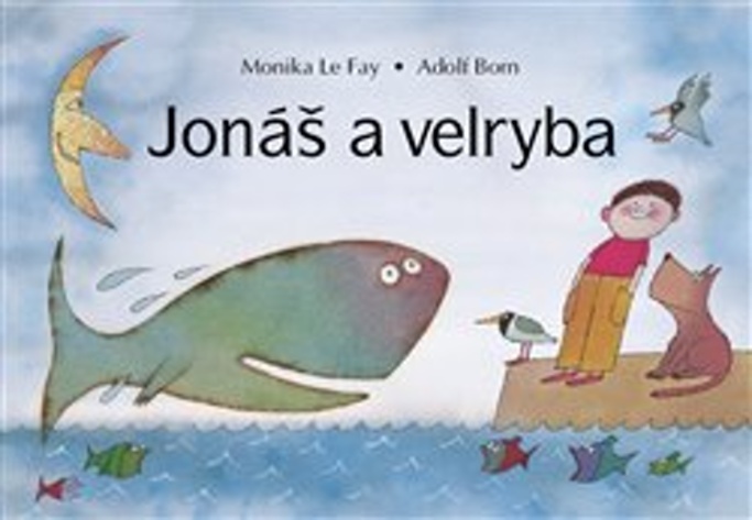 Jonáš a velryba - Monika Le Fay