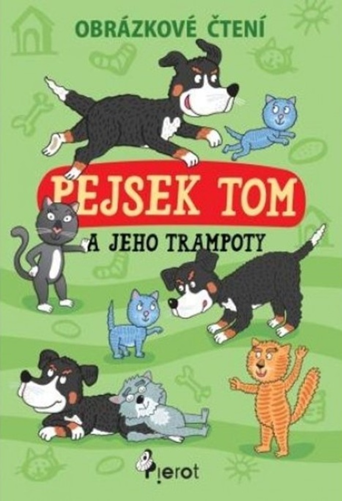 Pejsek Tom a jeho trampoty - Petr Šulc