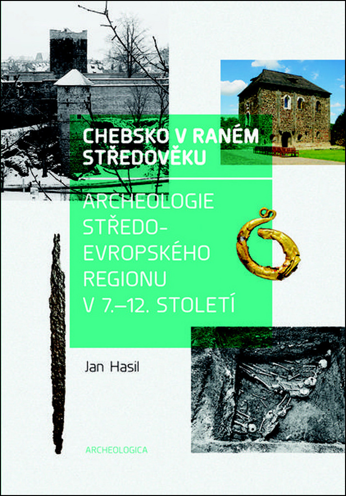 Chebsko v raném středověku - Jan Hasil