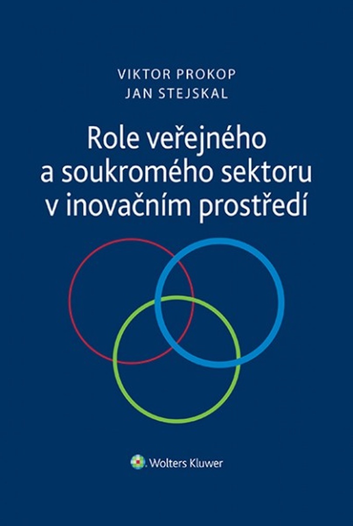 Role veřejného a soukromého sektoru v inovačním prostředí - Jan Stejskal