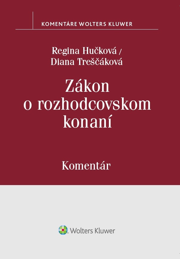 Zákon o rozhodcovskom konaní - Diana Treščáková