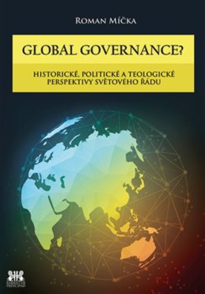 Global goverance? - Roman Míčka