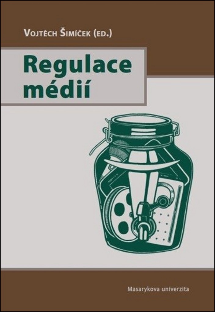 Regulace médií - Vojtěch Šimíček