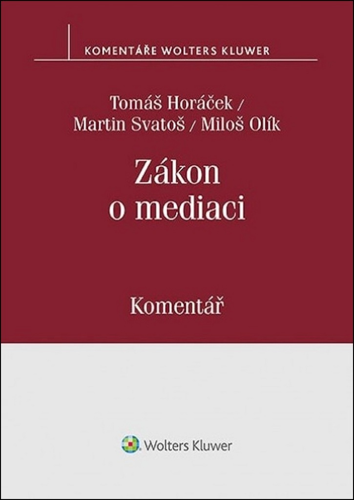Zákon o mediaci - Miloš Olík
