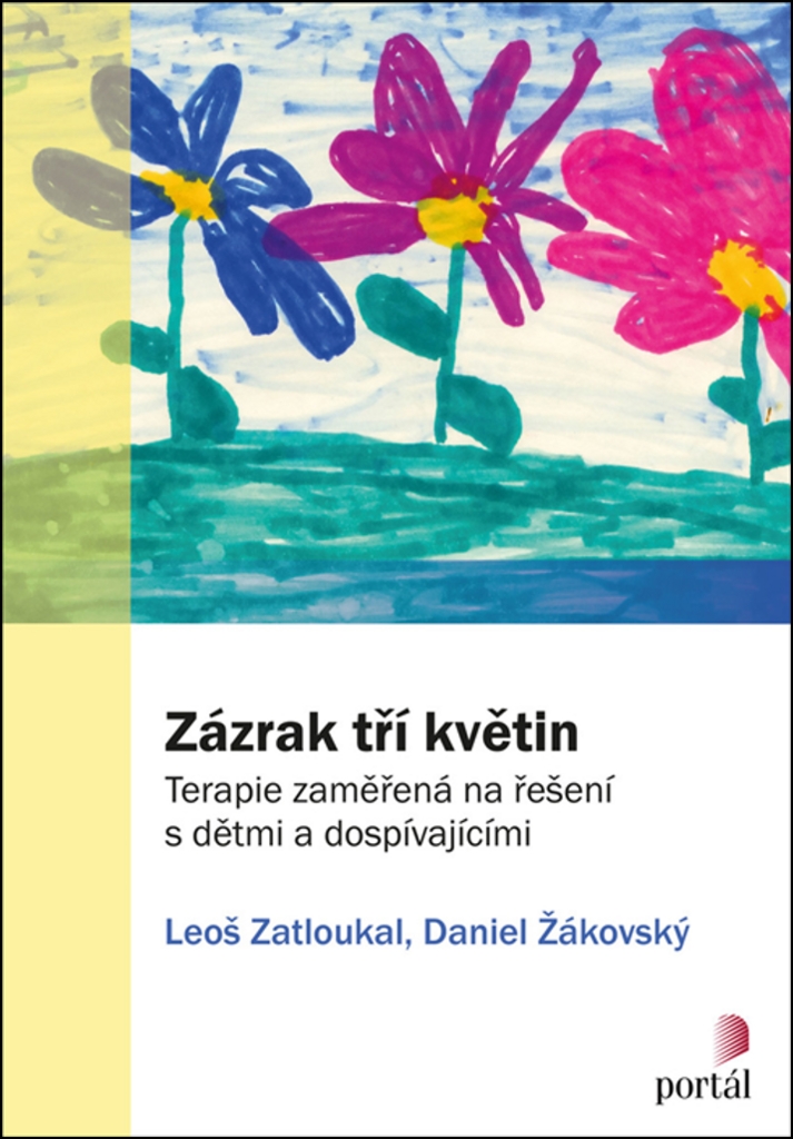 Zázrak tří květin - Leoš Zatloukal