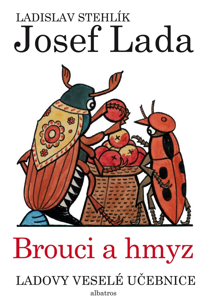 Ladovy veselé učebnice Brouci a hmyz - Ladislav Stehlík