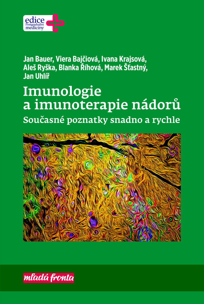 Imunologie a imunoterapie nádorů - Jan Bauer