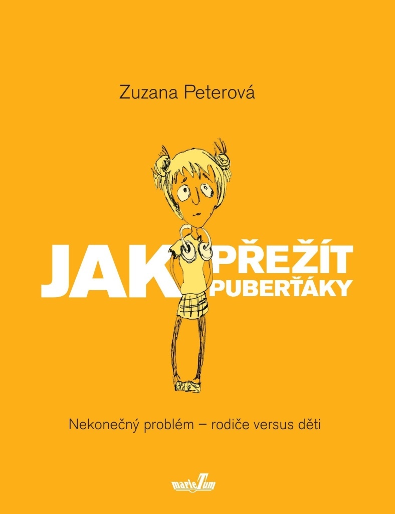 Jak přežít puberťáky - Zuzana Peterová