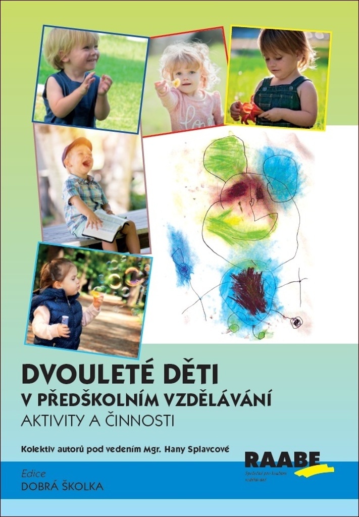 Dvouleté děti v předškolním vzdělávání III - Hana Splavcová