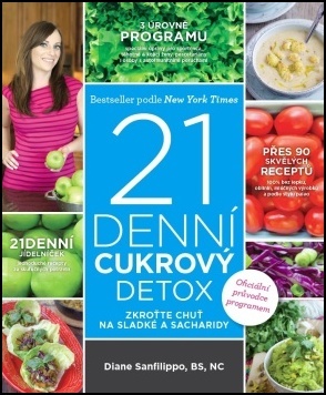 21denní cukrový detox - Diane Sanfilippo