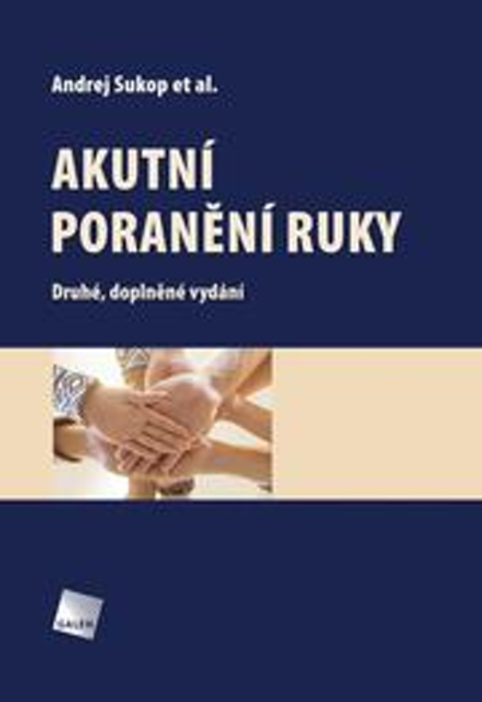 Akutní poranění ruky - Andrej Sukop