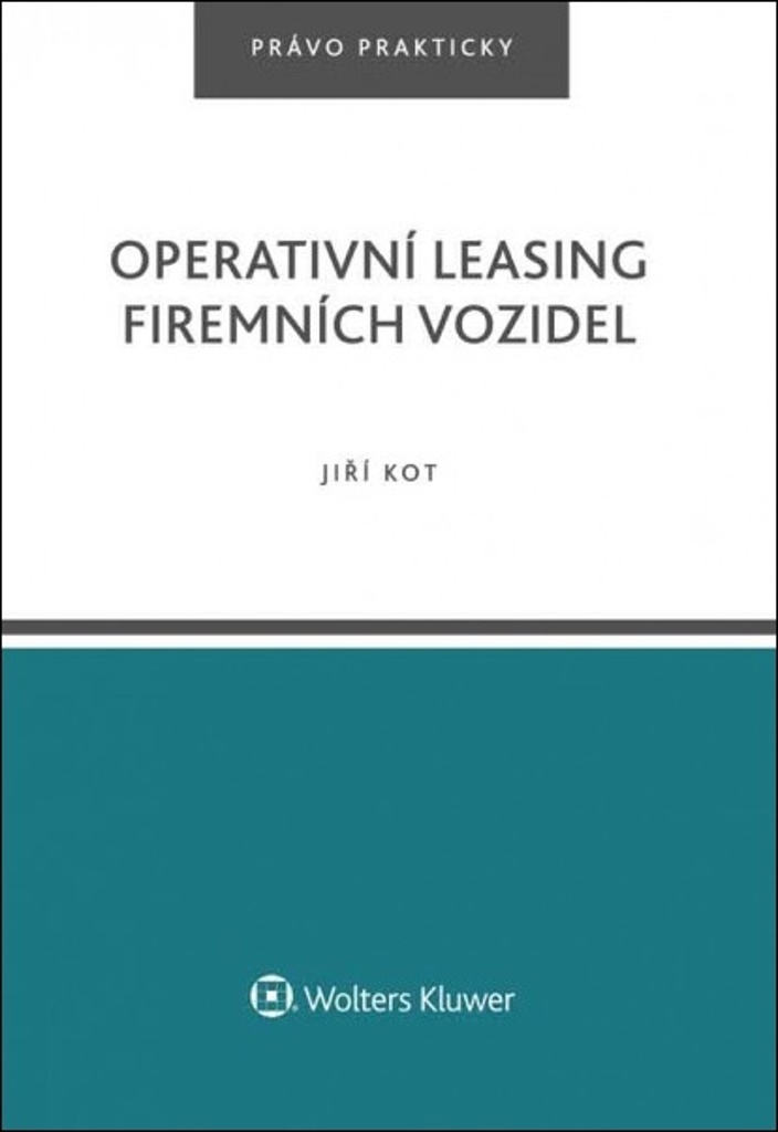 Operativní leasing firemních vozidel - Jiří Kot