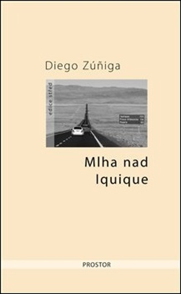 Mlha nad Iquique - Diego Zúniga
