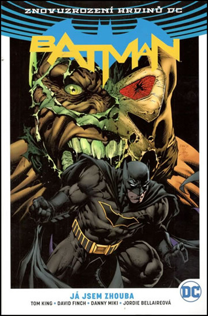 Batman Já jsem zhouba - Tom King
