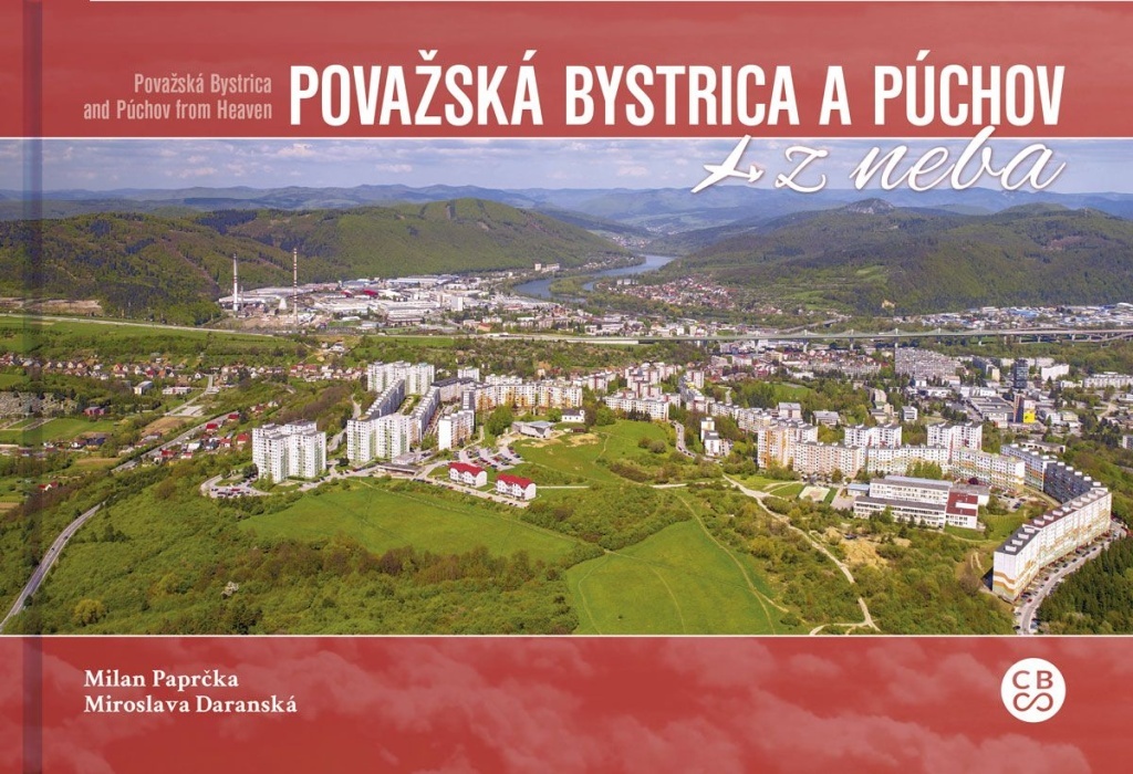 Považská Bystrica a Púchov z neba - Milan Paprčka