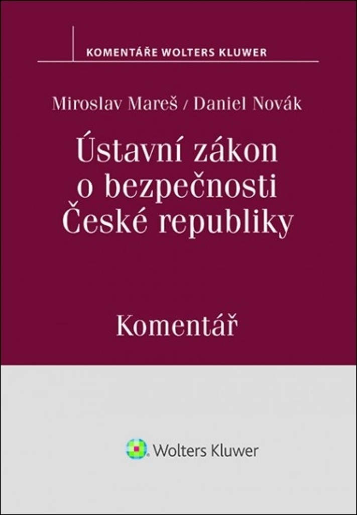 Ústavní zákon o bezpečnosti České republiky - Miroslav Mareš