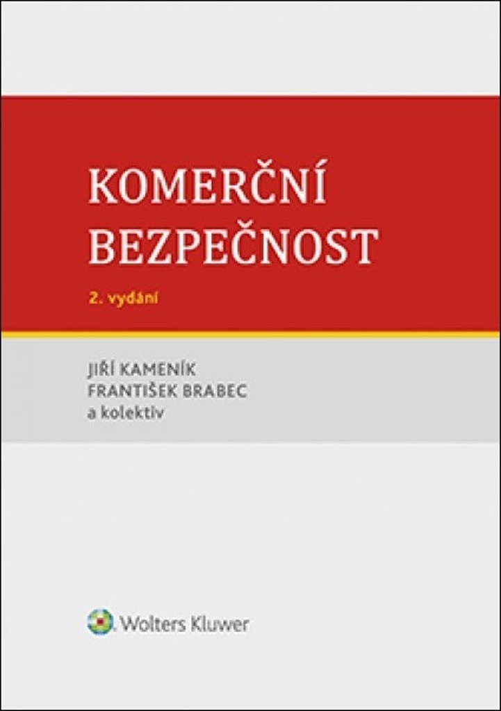Komerční bezpečnost - Jiří Kameník