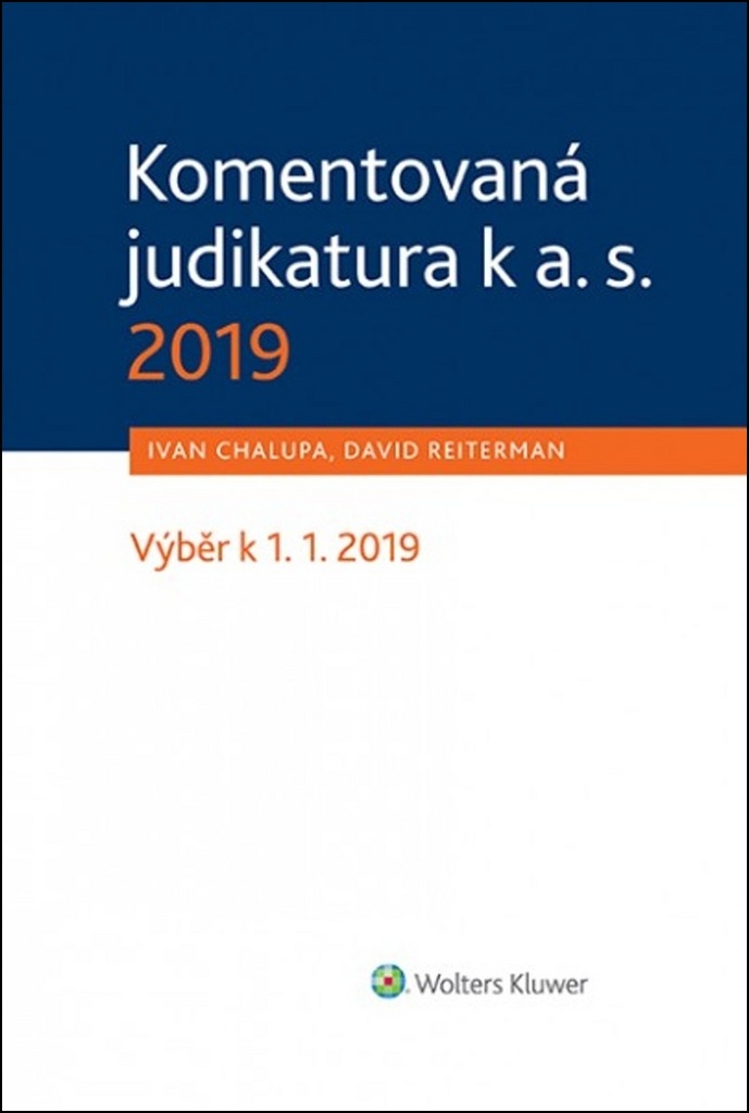 Komentovaná judikatura k a. s. 2019 - David Reiterman