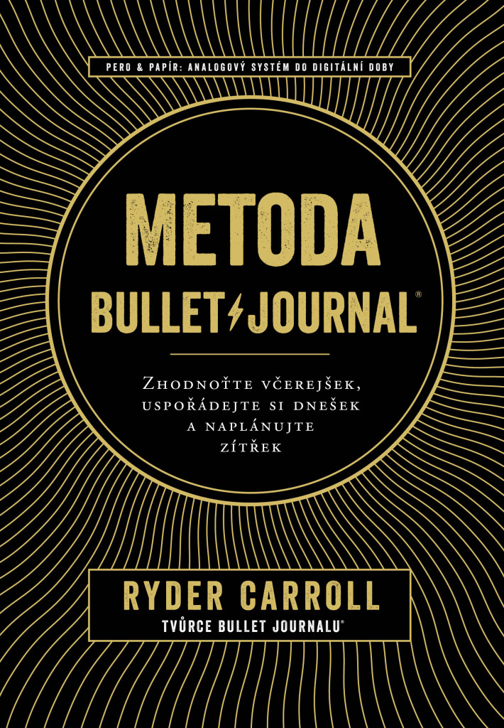 Metoda Bullet Journal - Ryder Carroll