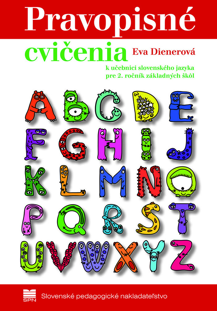 Pravopisné cvičenia k učebnici zo slovenského jazyka pre 2. ročník - Eva Dienerová