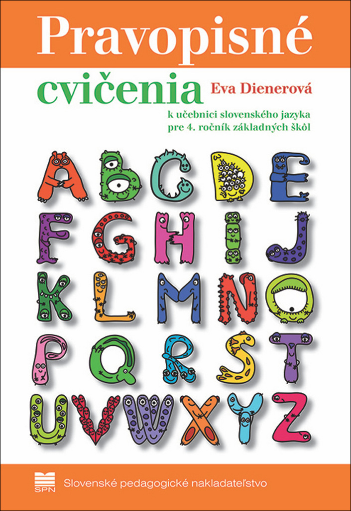 Pravopisné cvičenia k učebnici zo slovenského jazyka pre 4. ročník - Eva Dienerová
