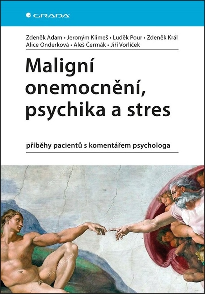 Maligní onemocnění, psychika a stres - Zdeněk Adam