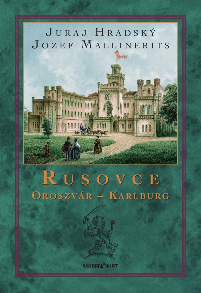 Rusovce Oroszvár – Karlburg - Juraj Hradský