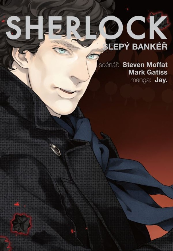 Sherlock Slepý bankéř - Steven Moffat