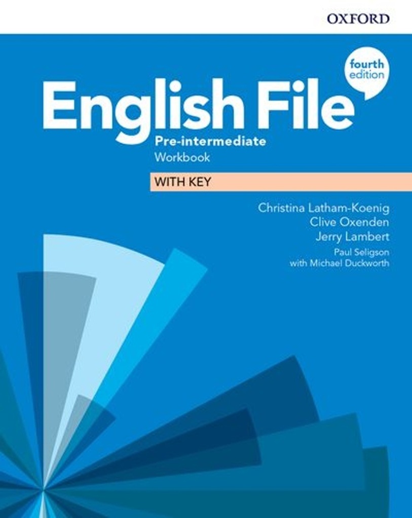 English File Fourth Edition Pre-Intermediate Workbook with Answer Key - Clive Oxenden